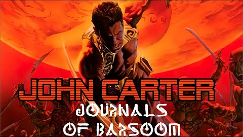 John Carter: Journals of Barsoom Trailer