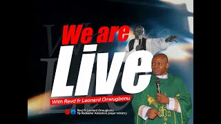GETHSEMANE HOUR OF PRAYER || REVD FR LEONARD ONWUGBONU || 7TH NOV. 2025