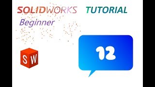 SolidWorks Tutorial 12 : Advanced Sketch Entities