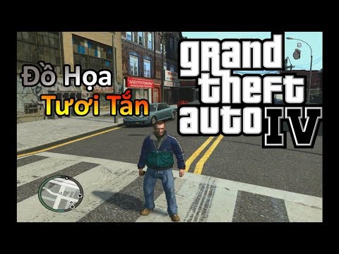 Cách Tải Mod Đồ Họa GTA IV Siêu Đơn Giản! Siêu Nhẹ!