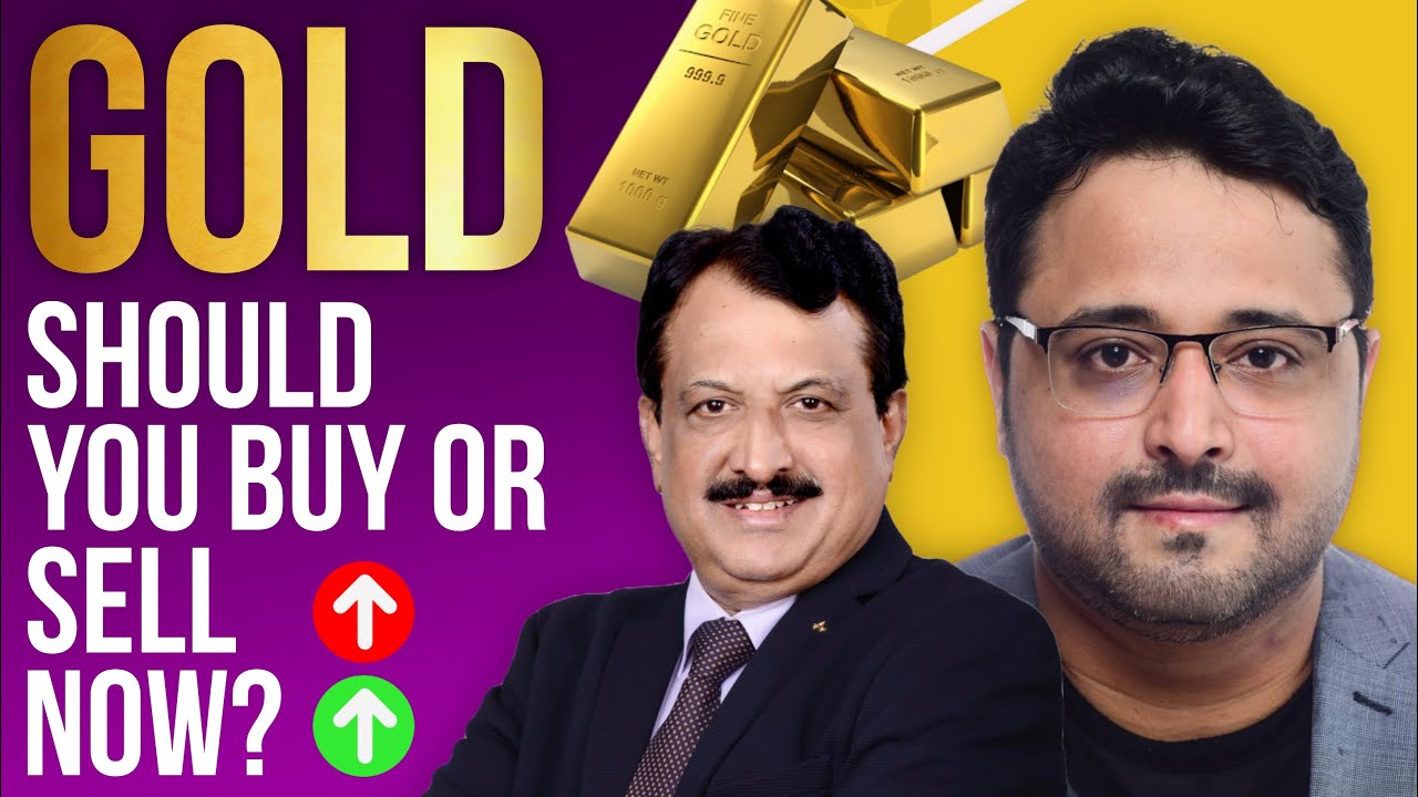 Gold Should You Buy Or Sell Now ?