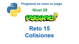 Python - Level 29 - Challenge 15 - Collisions in Pygame