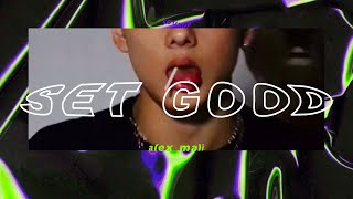 thaisub// Set Good - Alex Mali