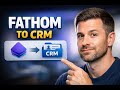 Automate CRM updates with Fathom triggers and actions