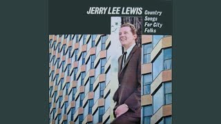 Video thumbnail of "Jerry Lee Lewis - Green Green Grass of Home"