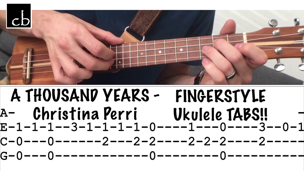 A Thousand Years (Christina Perri) Fingerstyle Ukulele Tutorial - Youtube