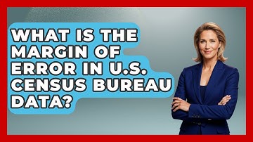 What Is the Margin of Error in U.S. Census Bureau Data? | Demographic Data Answers News