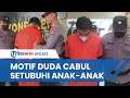 TERUNGKAP Motif Predator Seks di Bantul Banyak Setubuhi Anak di Bawah Umur Dibanding Wanita Dewasa