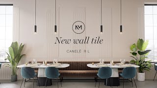 CANELÉ R L wall panels by NOËL & MARQUET – a tribute to the elegance of curves