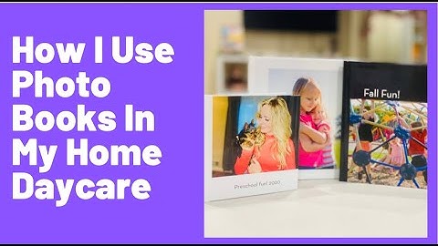 How I use Photo books in my Home Daycare #homedaycare #childcare #shutterflyphotobooks