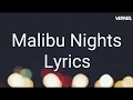 LANY - Malibu Nights Lyrics