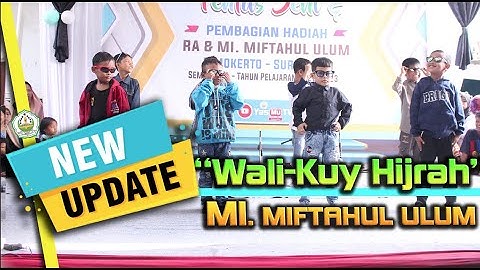 KREASI TARIAN Wali  Kuy Hijrah - MI. MIFTAHUL ULUM - PENTAS SENI SEMESTER 1 - 2022