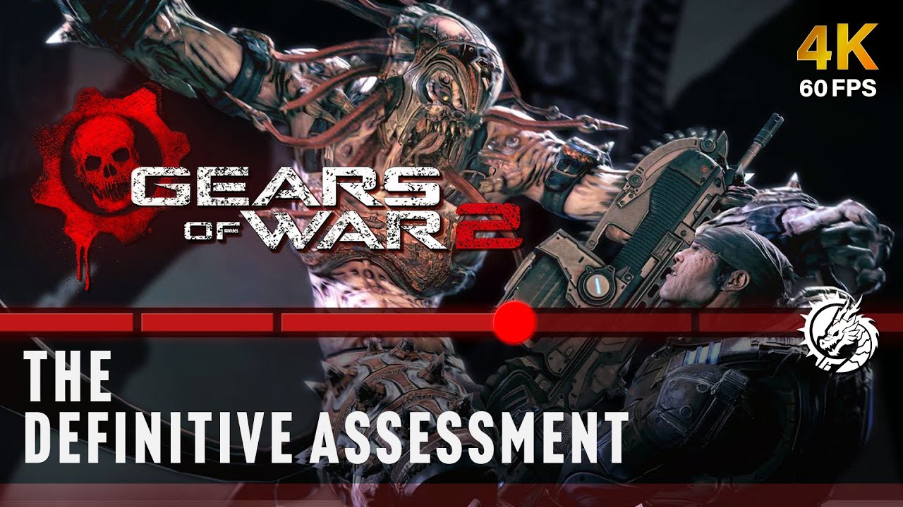 Gears of War 2 | The Definitive Assessment