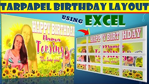 HOW TO MAKE TARPAPEL BIRTHDAY LAYOUT USING MS EXCEL II MS EXCEL TUTORIAL II SUNFLOWER THEME