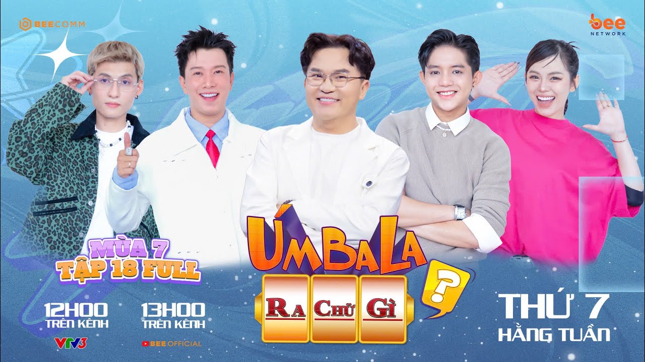 Úm Ba La Ra Chữ Gì? Mùa 7 | Tập 18: Bộ tứ khoe giọng live đỉnh, Tuệ Ny chinh phục loạt câu hỏi khó