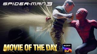 Spider-Man 3 (2007) | Movie of the Day on Sony LIV #WatchNow