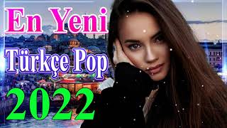 Seçme Yeni Şarkılar Türkçe Pop remix 2022★ Haftanın En Güzel En çok dinlenen şarkıları★Özel Şarkılar