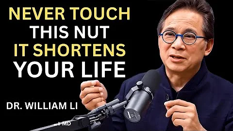 Over 60? 4 WORST Nuts You Should NEVER Touch and 4 You MUST Eat | Dr. William Li
