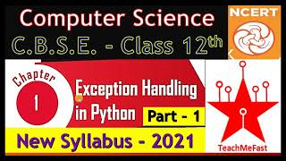 Class 12 CS NCERT Ch-1 Exception Handling in Python - In Hindi (Part-1) 2021