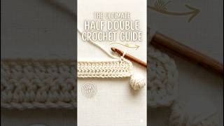 Half Double Crochet for Beginners 🧶 #shortsfeed #shorts #crochetforbeginners #halfdoublecrochet