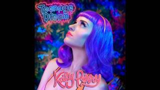 Katy Perry- Teenage Dream +LYRICS