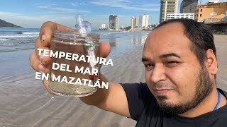 Así esta la temperatura del Mar en Mazatlán