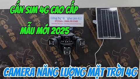 Camera năng lượng mặt trời 4g 4 mắt 3 khung hình ptz xoay 360 độ , bật báo động , cảnh báo từ xa