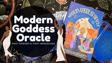 Modern Goddess Oracle First Impressions & Walk Through