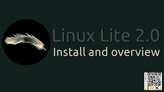 Linux Lite 2.0 Install and overview | Simple, fast, free [HD]
