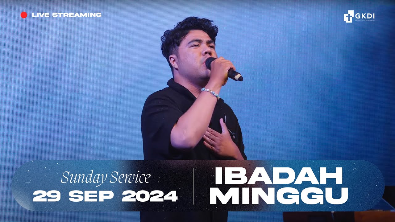 Live Streaming Ibadah Minggu | Gereja Kristus di Indonesia (GKDI) | 29 September 2024