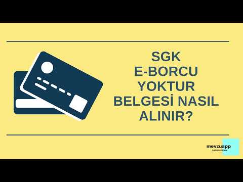 SGK E BORCU YOKTUR BELGESİ NASIL ALINIR ?