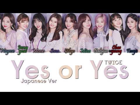 TWICE (トゥワイス) - YES or YES (Japanese Ver) Kan/Rom/Eng