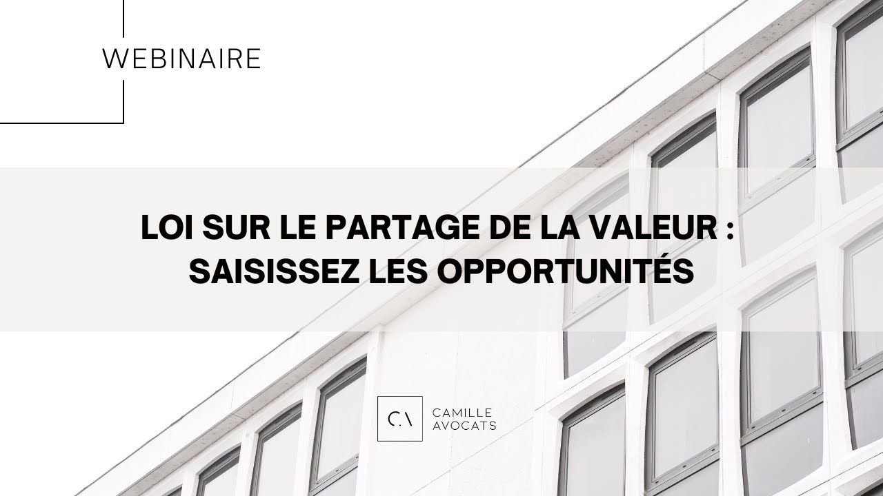 [WEBINAIRE] Loi sur le partage de la valeur : Saisissez les opportunités !