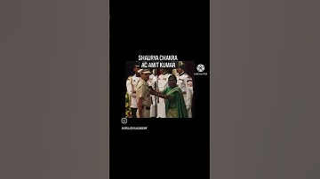 || AC AMIT KUMAR || SHAURYA CHAKRA ||