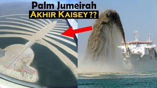 How Engineers Made The Massive Palm Jumeirah Island In Dubai Sea - Part 1