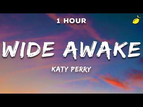 Katy Perry - Wide Awake