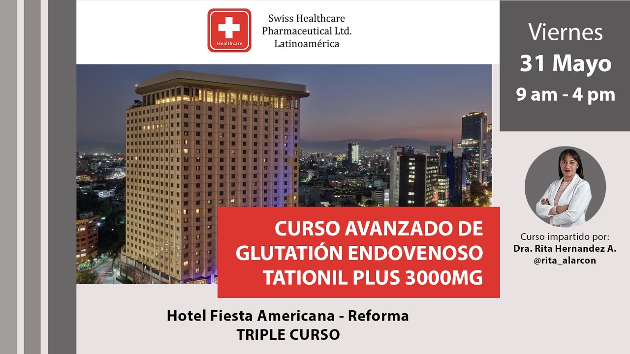 Curso Avanzado de Glutation Endovenoso - Tationil Plus 3000mg