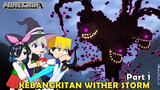 KEBANGKITAN WITHER STORM (Part 1) - Animasi Minecraft