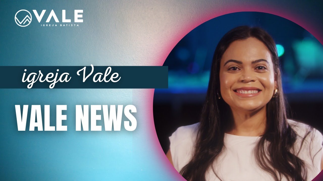 VALE NEWS - 24 a 30 de março de 2024