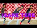 Isare tere  guru randhawa  dance choreography vivek rajput