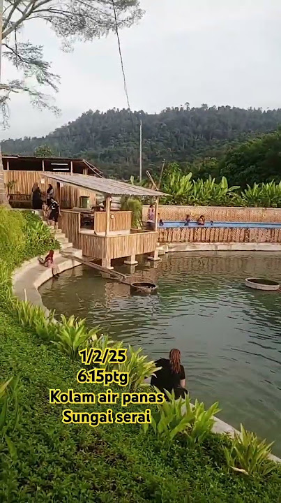 Kolam air panas sg serai hulu langat..