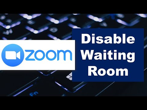 वीडियो: जूम में वेटिंग रूम को डिसेबल कैसे करें?