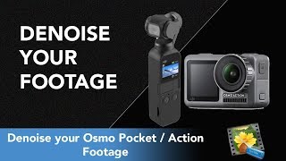 Osmo Pocket and Osmo Action low light -  Denoise your footage with Neat Video 5