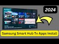 How to install applications on samsung smart hub tv