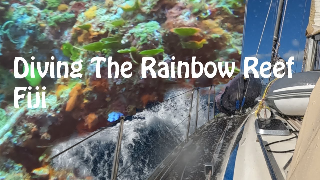 Ep 13: Sailing to 'Paradise' to dive 'The Rainbow Reef' in Somosomo Strait, Taveuni, Fiji