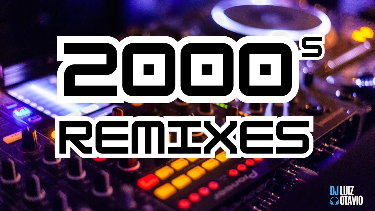 Nostalgia REMIX 💥 Dance Music 2000s 🎵 Os Maiores Hits dos 2000 💿🎧 ...