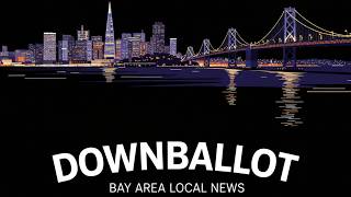Downballot EP263 - CA Election Results, Slow Ballot Counting, Alameda County Wage Hike, SW Mural