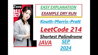 Shortest Palindrome | Leetcode 214 | Knuth–Morris–Pratt Algorithm (KMP) | Java | Developer Coder
