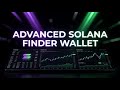 Advanced Solana Finder Wallet Features You Need to Know