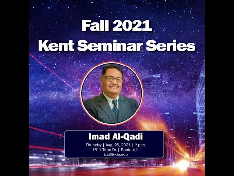 Fall 2021 Kent Seminar Series Imad Al Qadi